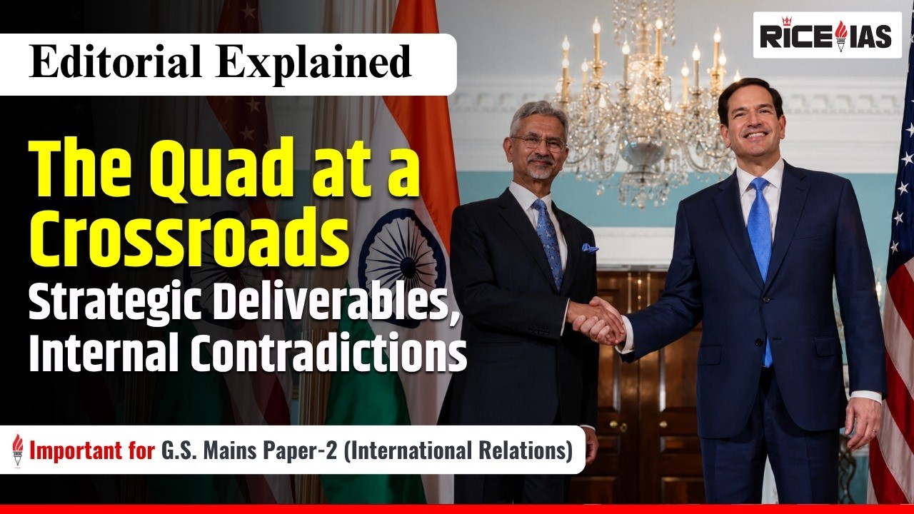 Quad at a Crossroads Explained | Strategic Significance of QUAD for India | UPSC GS-2 IR Editorial