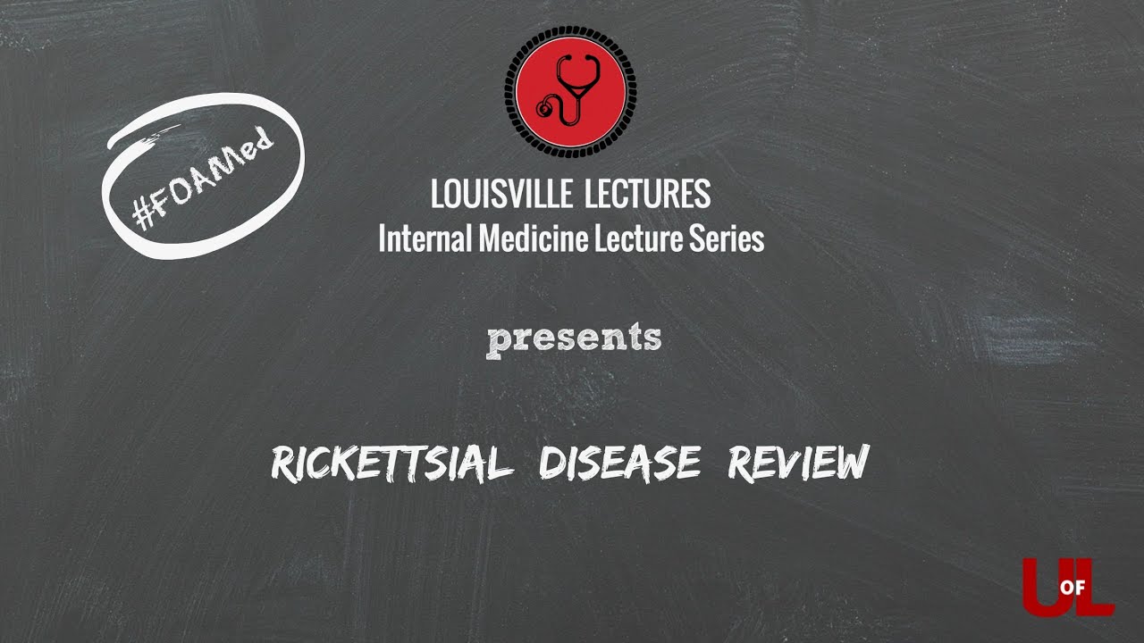 Rickettsial Disease Review with Dr. Raghuram