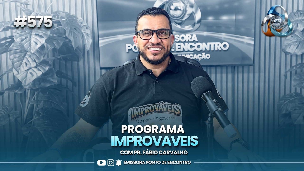 IMPROVÁVEIS - 11/03/2026 #575 | COM PR. FABIO CARVALHO E EVANGELISTA PAUL