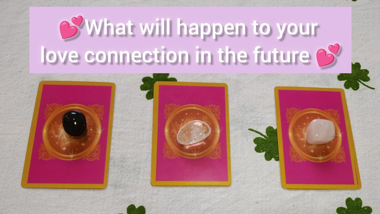 💖ဒီConnection လေးကFutureမှာဘာဆက်ဖြစ်ဖို့ရှိလဲ💖/What Will Happen To Your Love Connection?#tarot 