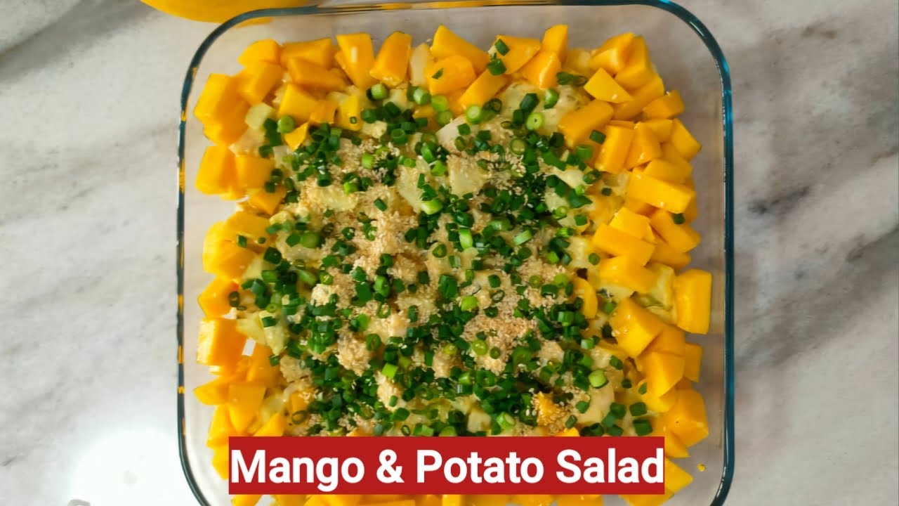 Mango & Potato Salad (Quick & Healthy Salad in 15 mins) 芒果土豆沙拉（15分钟快速健康沙拉）