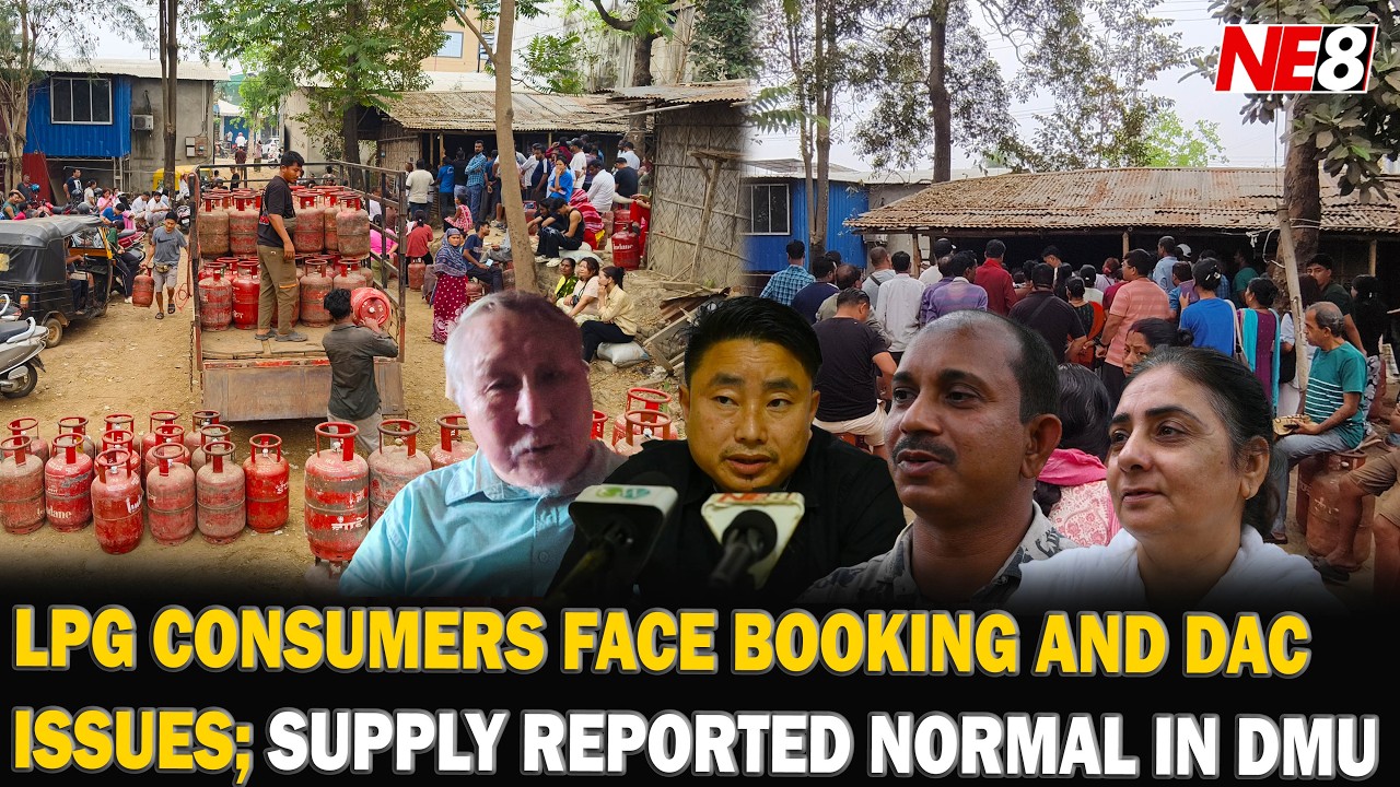 LPG CONSUMERS FACE BOOKING AND DAC ISSUES; SUPPLY REPORTED NORMAL IN DMU