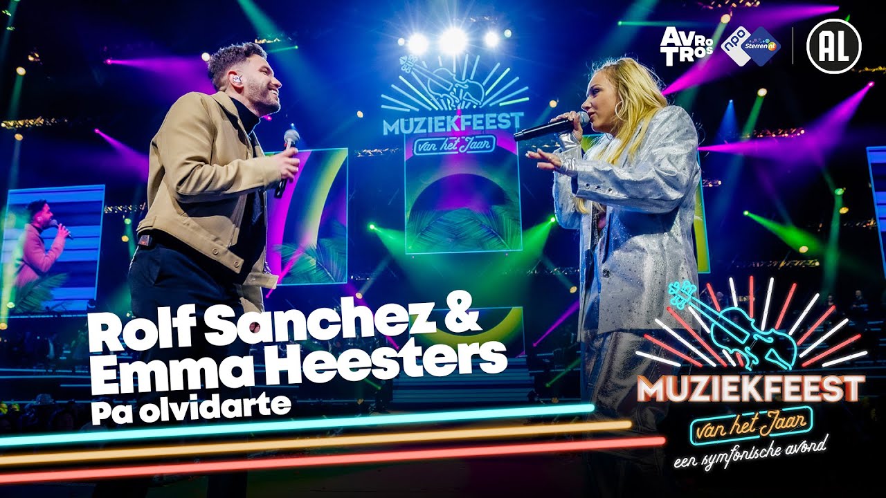 Emma Heesters & Rolf Sanchez - Pa olvidarte • Muziekfeest van het Jaar 2022 // Sterren NL