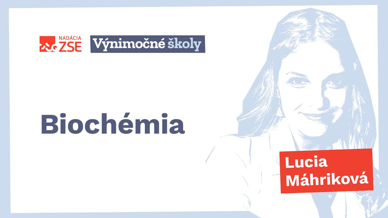 Biochémia (Lucia Máhriková)