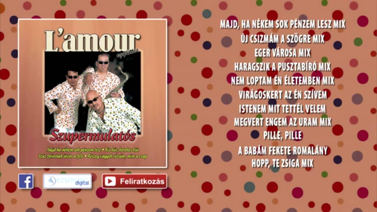 ✮ L'amour ~ Szupermulatós | Lakodalmas, mulatós dalok (teljes album)