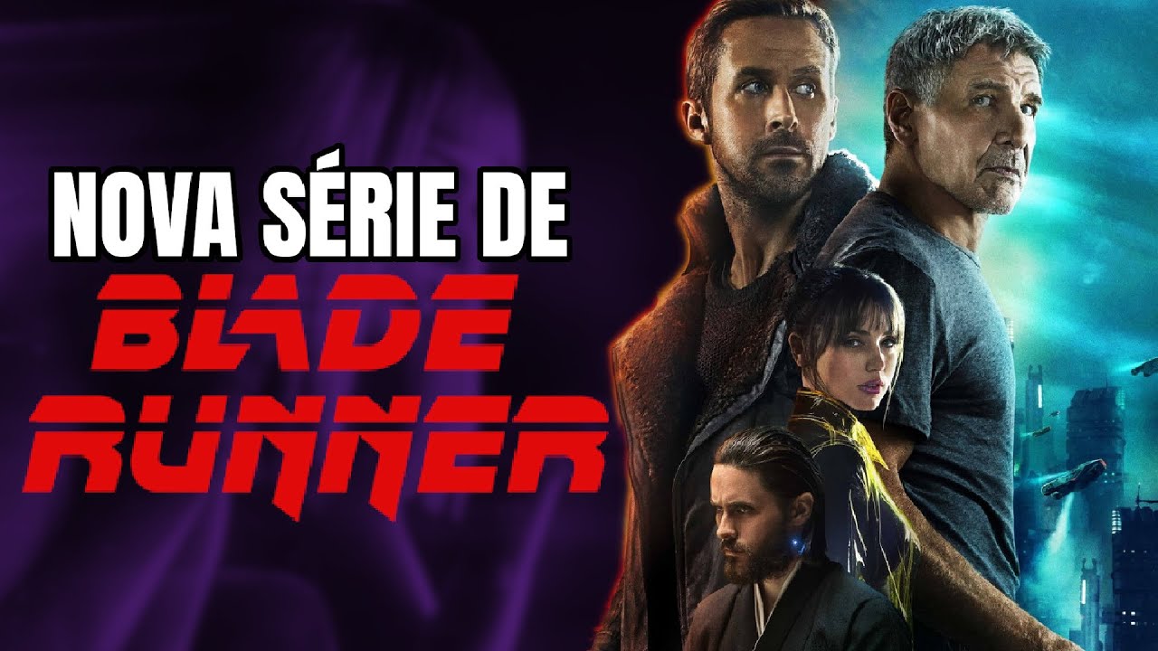 BLADE RUNNER 2099 é anunciada | O que esperar da série?