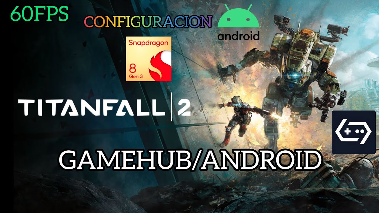 TITANFALL 2 ANDROID GAMEHUD 60FPS