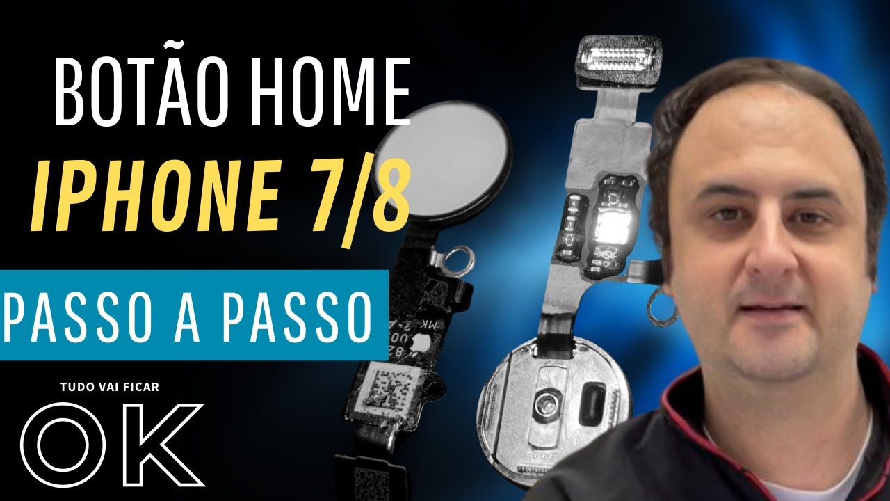 Botão Home iPhone 7 8 Plus Conserto Passo A Passo Troca do U10