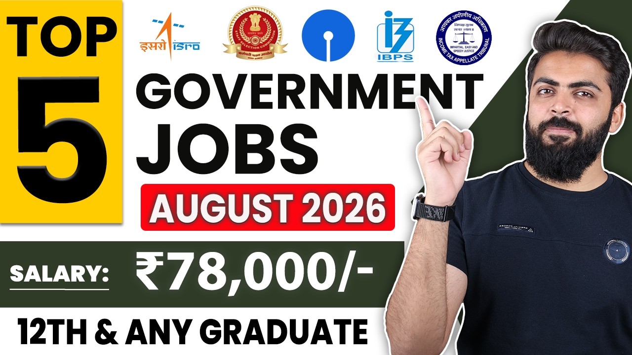 Top 5 Government Job Vacancies for Freshers in August 2026 | 12th Pass, Graduates | Must Apply
