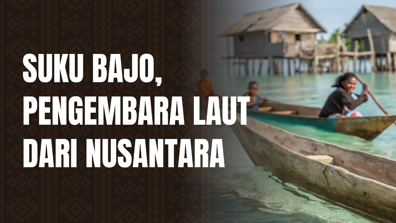 Mengenal Suku Bajo, Si Penjelajah Laut dari Indonesia #sukubajo #suku #sulawesitengah #geografi