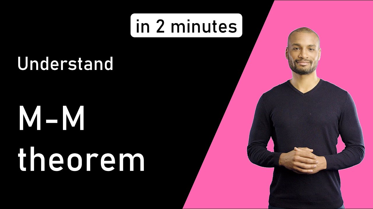 M-M theorem | Understand FINANCE in 2 minutes