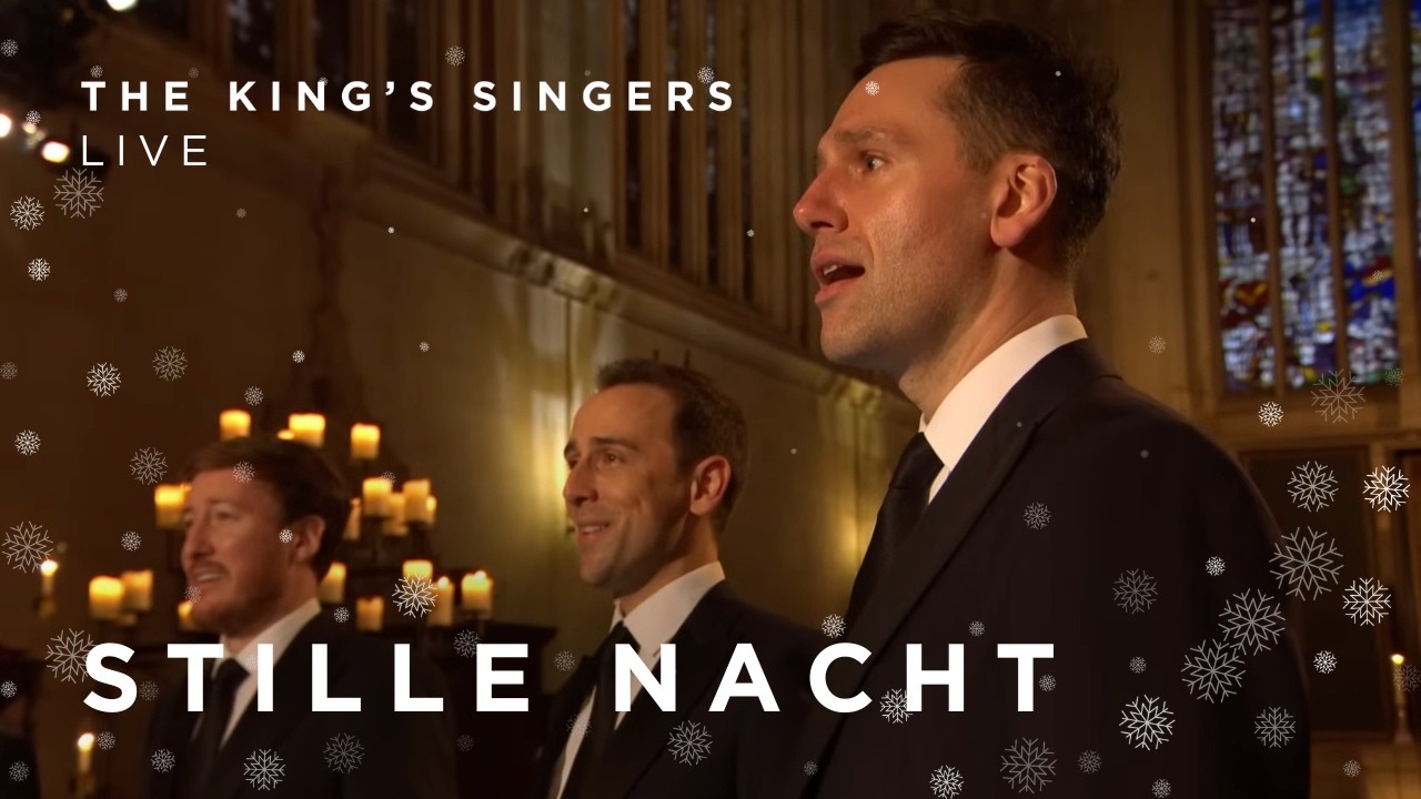 The King's Singers - Stille nacht [Silent Night] - Live from King's College Chapel