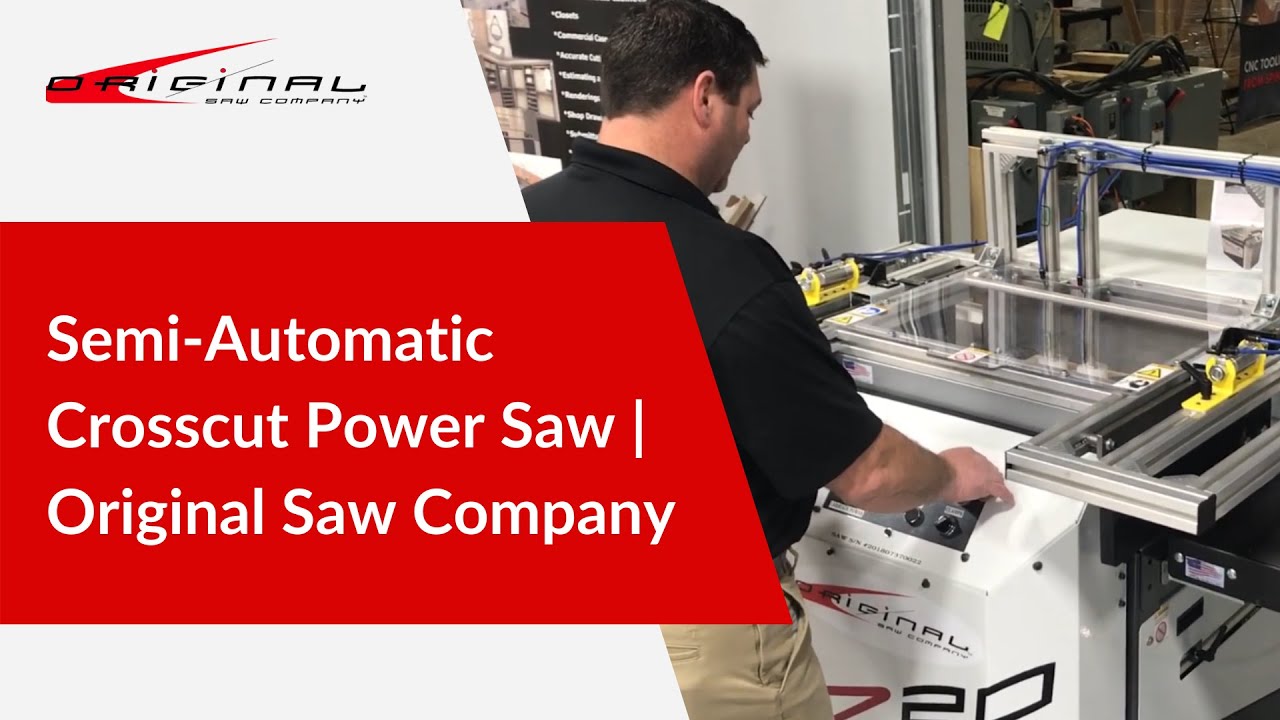 Semi-Automatic Crosscut Power Saw | Original Saw Company