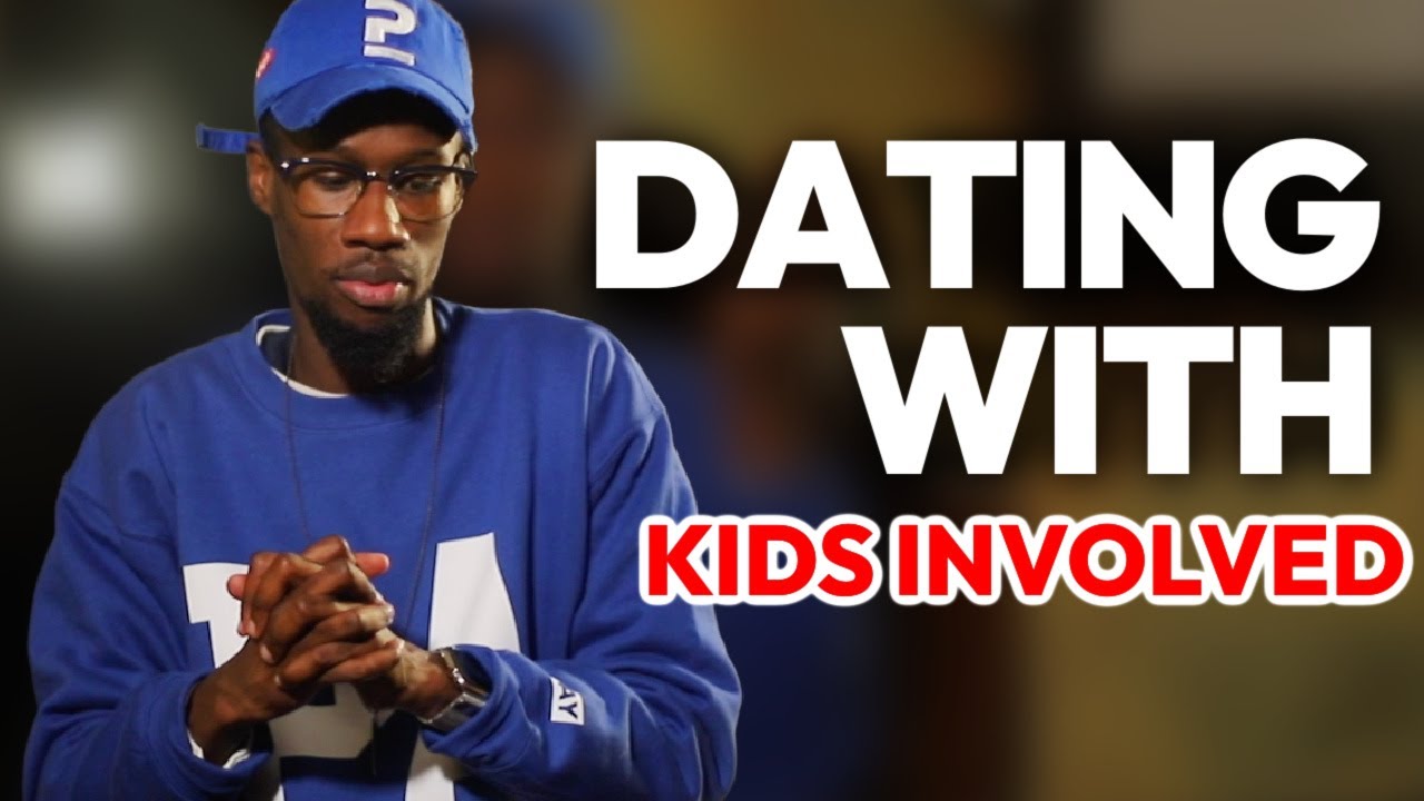 "DATING WITH KIDS INVOLVED" | Albaner C. Eugene Jr.