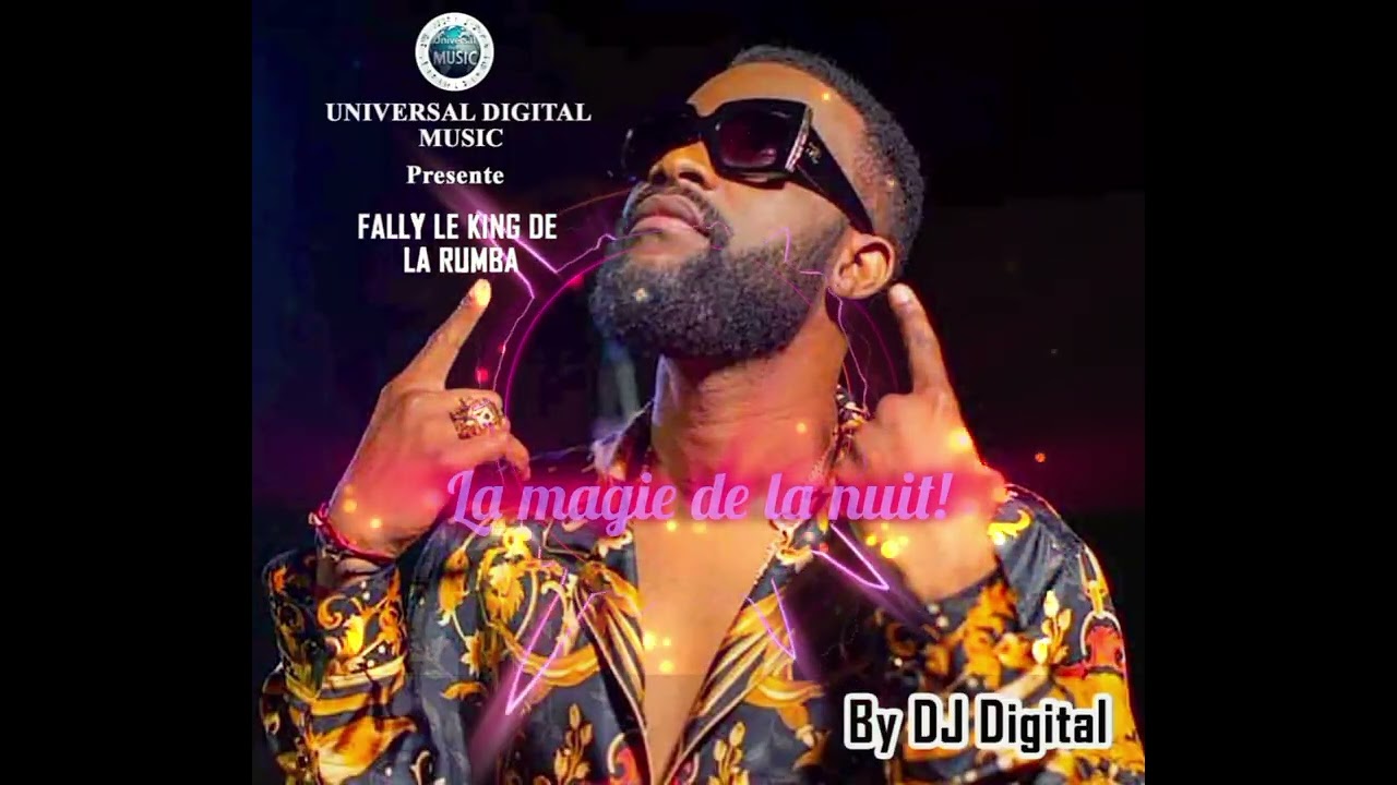 FALLY_Le king de la rumba (Lyrique by Dj Digital)