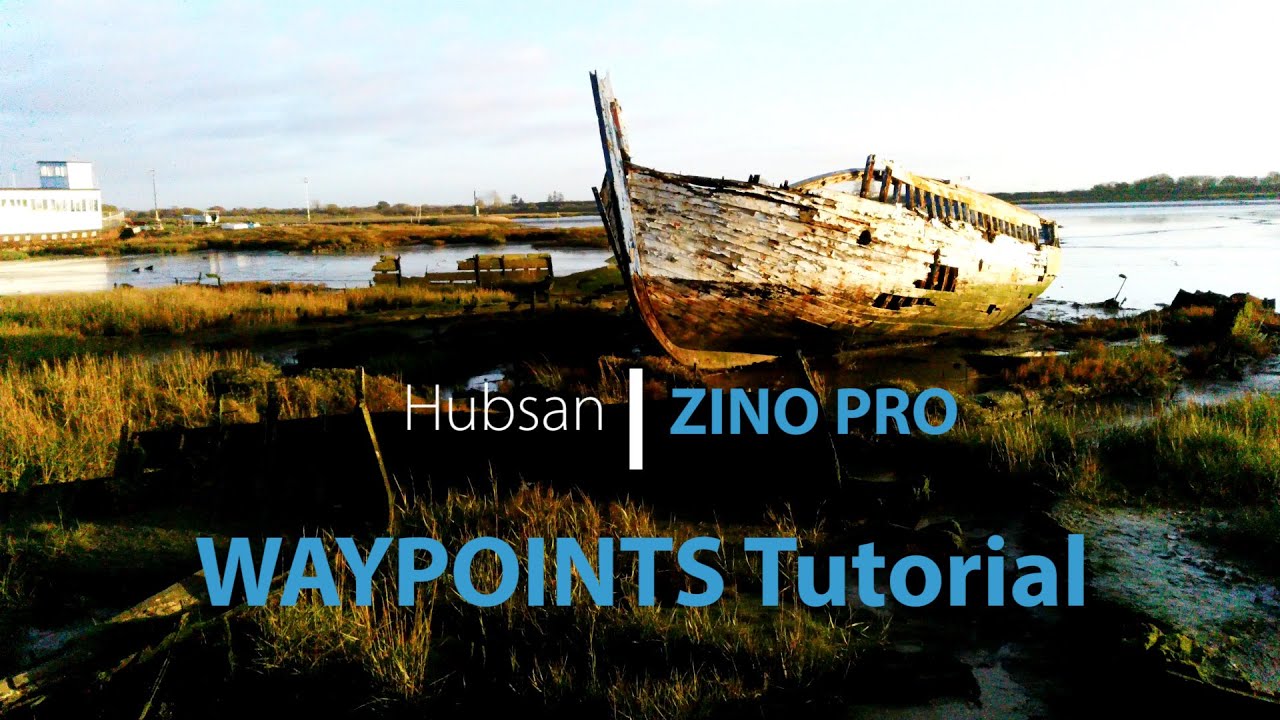 WAYPOINTS Tutorial, Settings,Sample Rate and POI 'point of interest' feature -  Hubsan Zino Pro