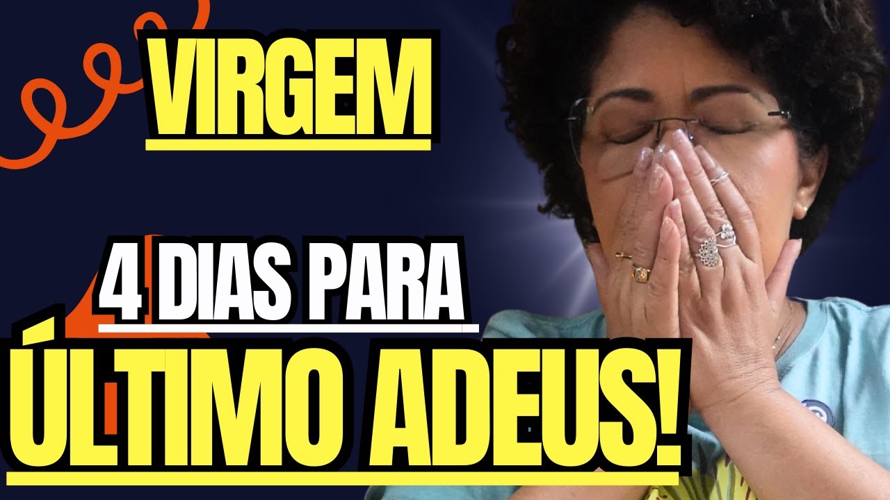 VIRGEM - VOC&Ecirc; N&Atilde;O VAI SAIR DESTE ANO ANTES DESSA DESPEDIDA! #2026