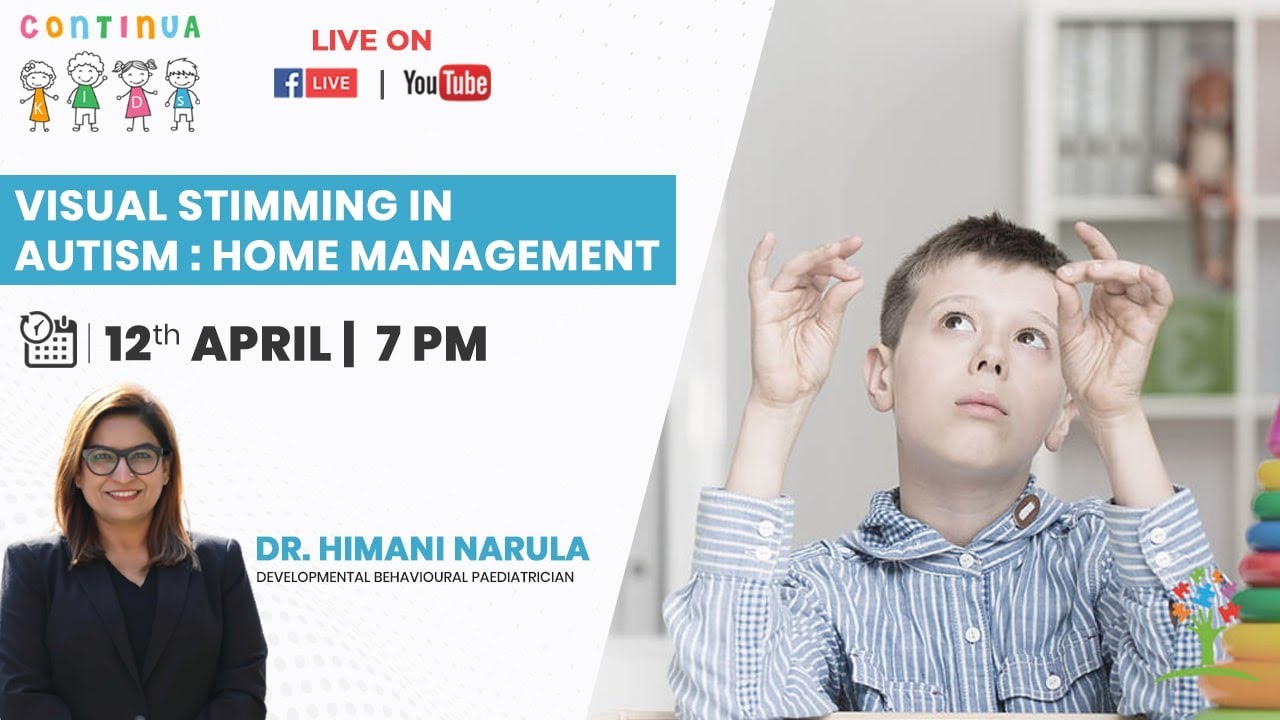 Visual stimming in autism : home management