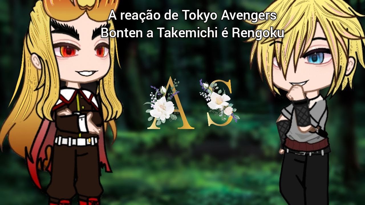 Tokyo Avengers Bonten reaction to Takemichi is Rengoku\ Реакция на Такемичи это Ренгоку, au ↓ 1/2