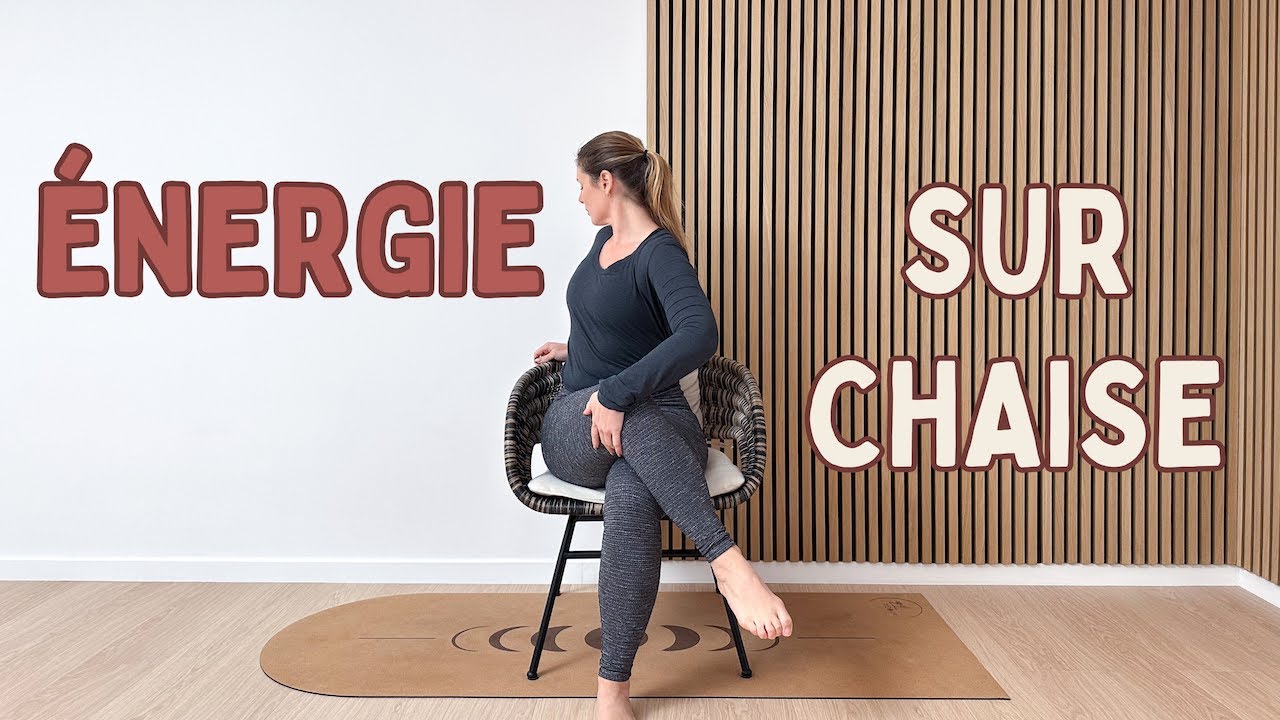 Yoga sur Chaise : Boostez votre &Eacute;nergie en 10 Minutes