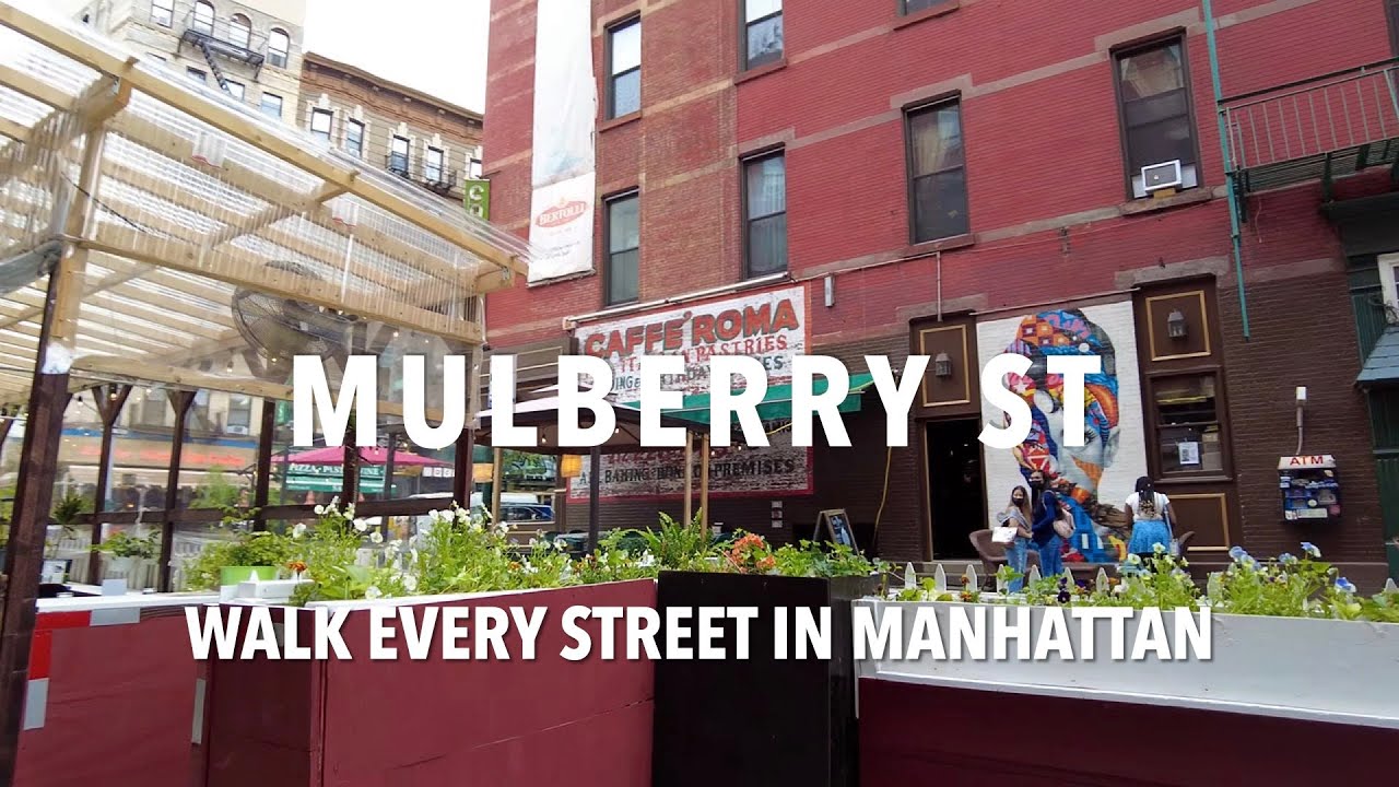 Walking Manhattan | Mulberry Street | Chinatown, Little Italy, & NoLita