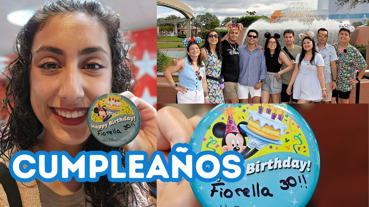 &iexcl;&iexcl;PAS&Eacute; mi CUMPLEA&Ntilde;OS en DISNEY!! Experiencia