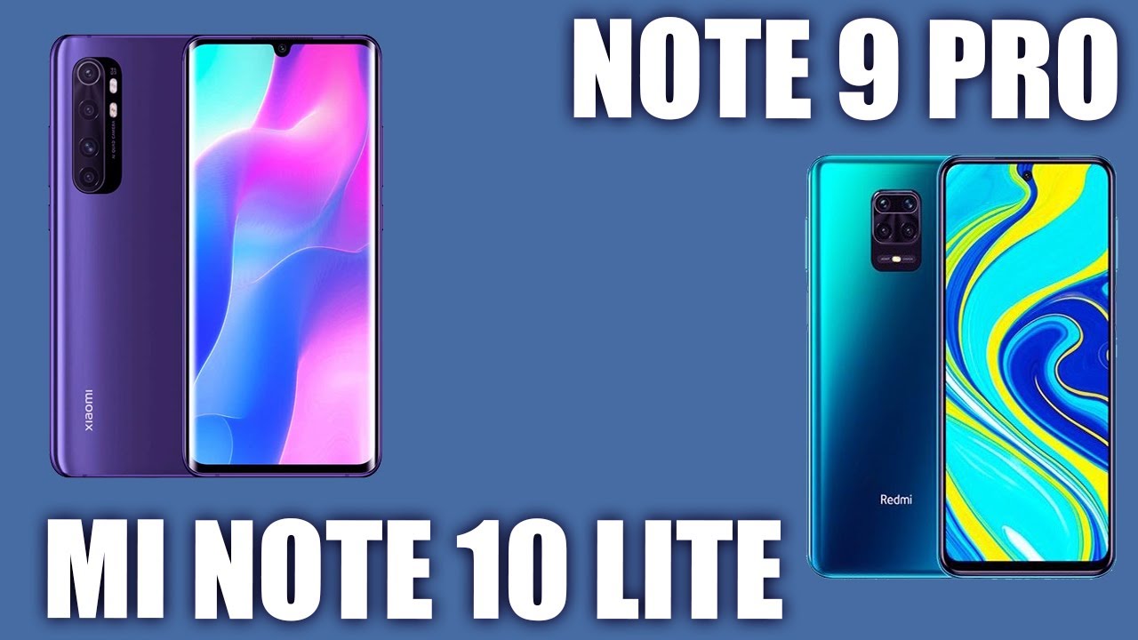 Xiaomi Mi Note 10 Lite vs Xiaomi Redmi Note 9 Pro. Сравним кто лучше?