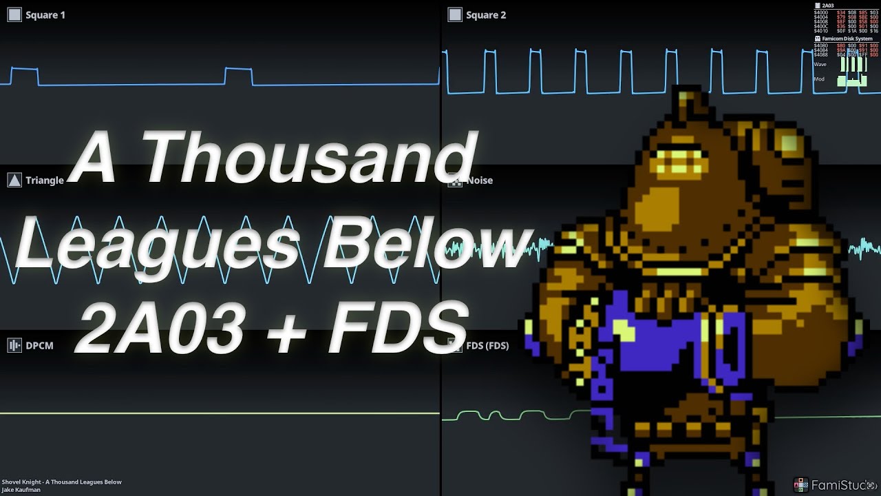 FamiStudio - Shovel Knight - A Thousand Leagues Below 2A03 + FDS