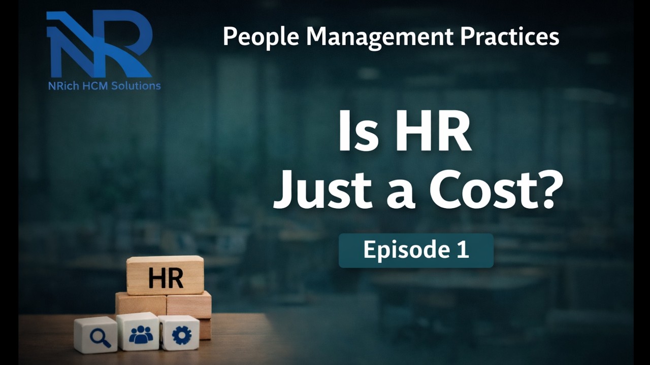 Is HR Just a Cost? | People Management Practices | NRich HCM Solutions