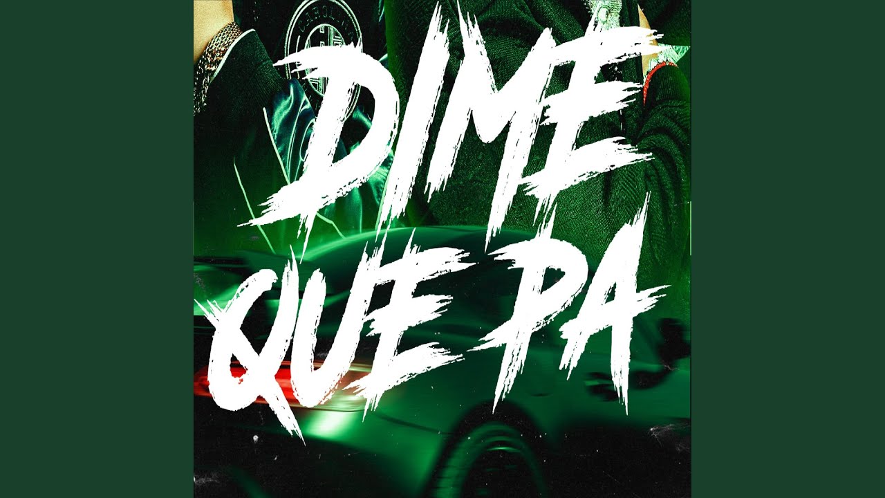 Dime Que Pa (Remastered Version)