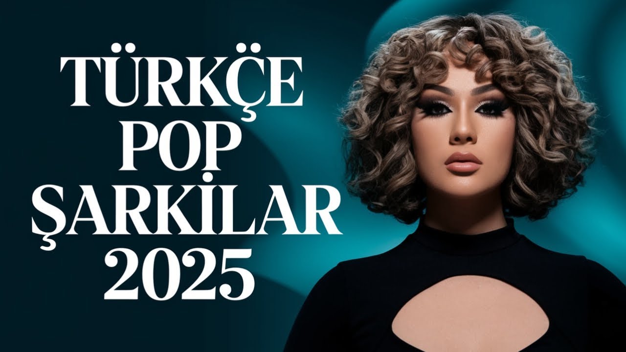 Trend Türkçe Şarkılar 2025  En Yeni Pop Müzikler ve Hit Parçalar
