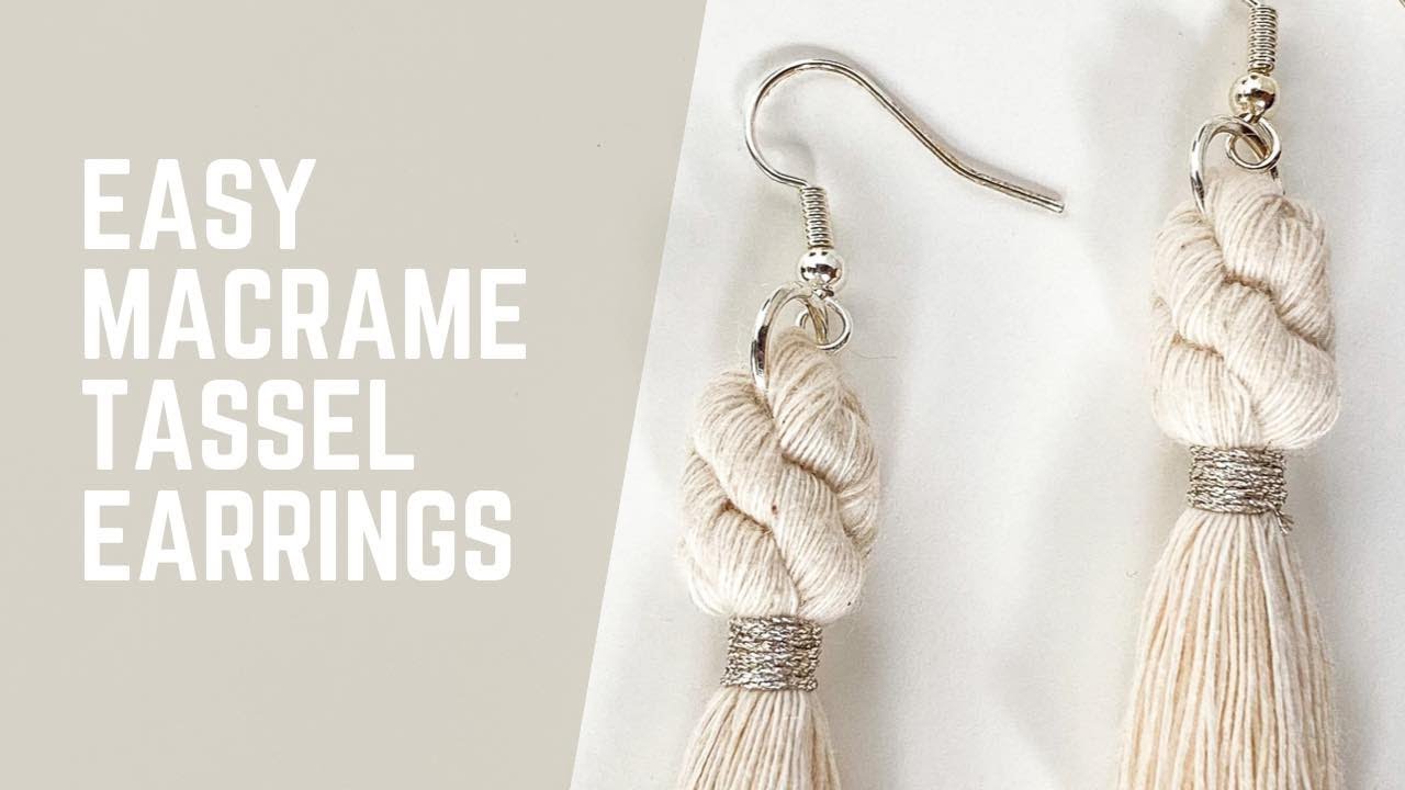 Easy Macrame Tassel Earrings