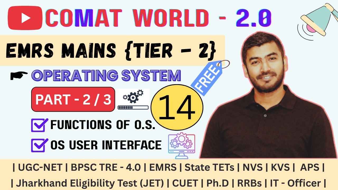 Operating System | PART - 2 | Complete Guide | Functions & User Interface | EMRS Mains Tier 2 |