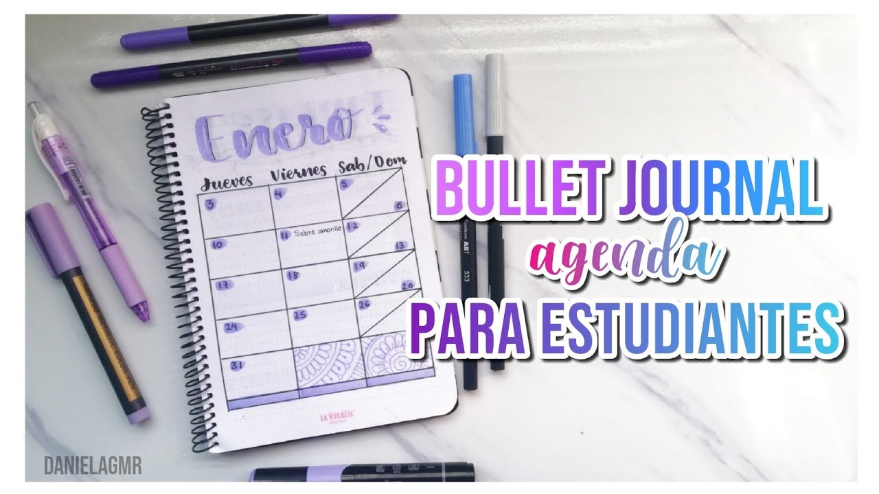 ORGANIZATE PARA LA ESCUELA / Bullet journal agenda para estudiantes - DanielaGmr ♥