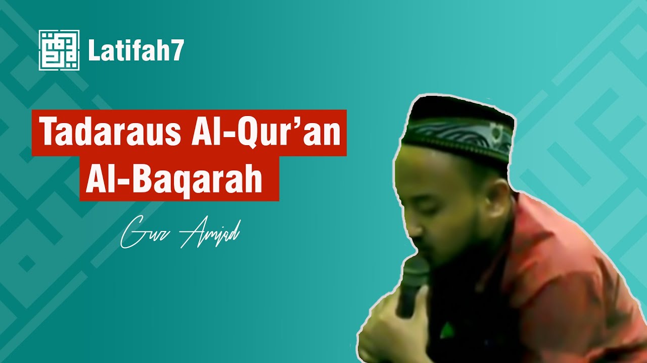 🔴 TADARUS  MERDU QS AL- BAQARAH || GUS AMJAD