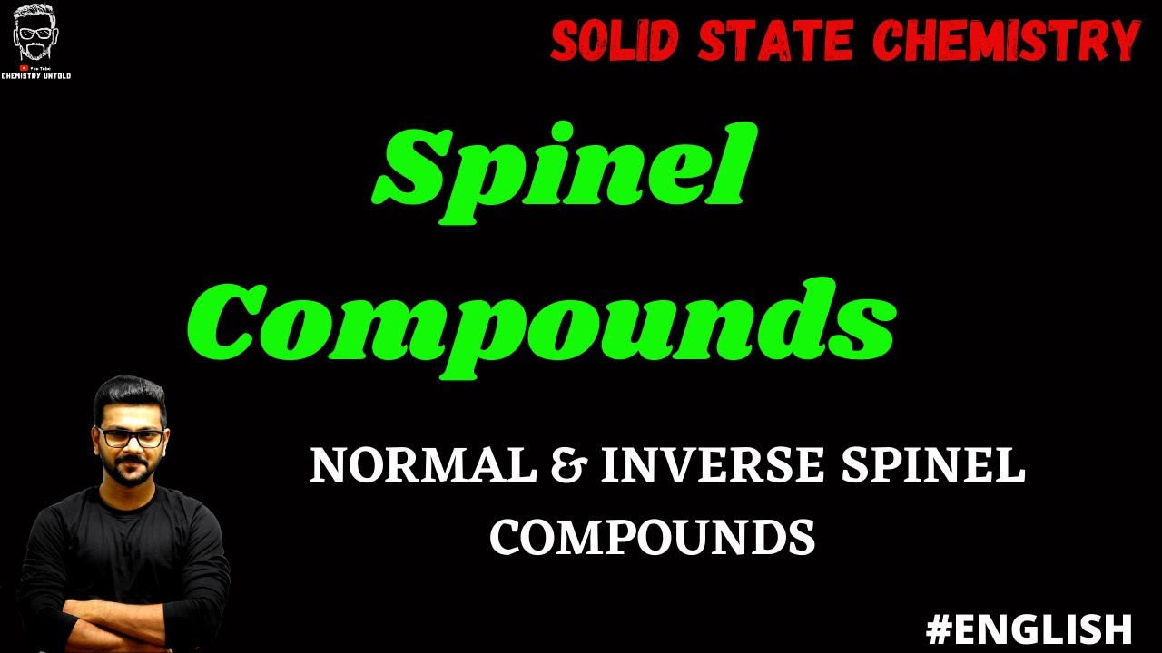 Spinel Compounds || Spinel Structure || Solid State Chemistry || Ferrite Compounds