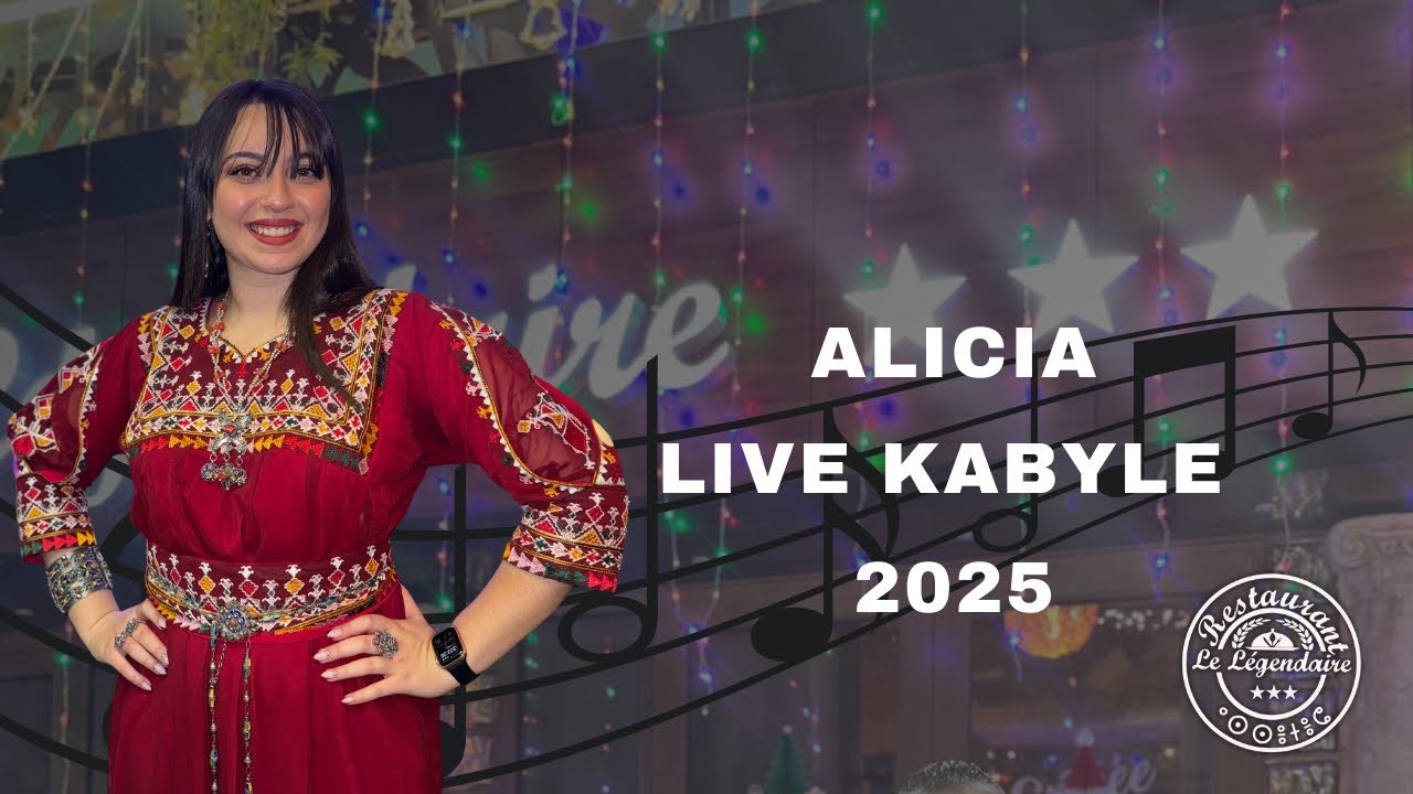 ALICIA - Live kabyle au légendaire 2025 - spécial fête