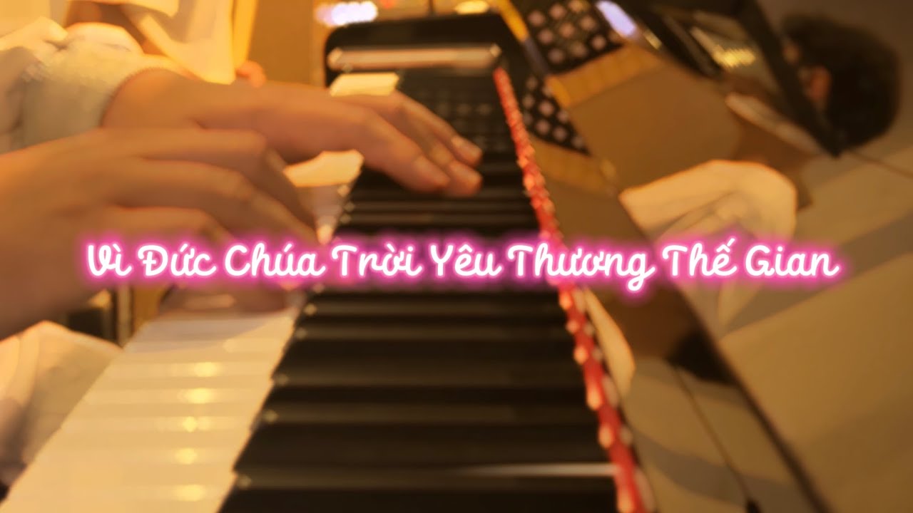 Vì Đức Chúa Trời Yêu Thương Thế Gian | Chương Trình Worship 