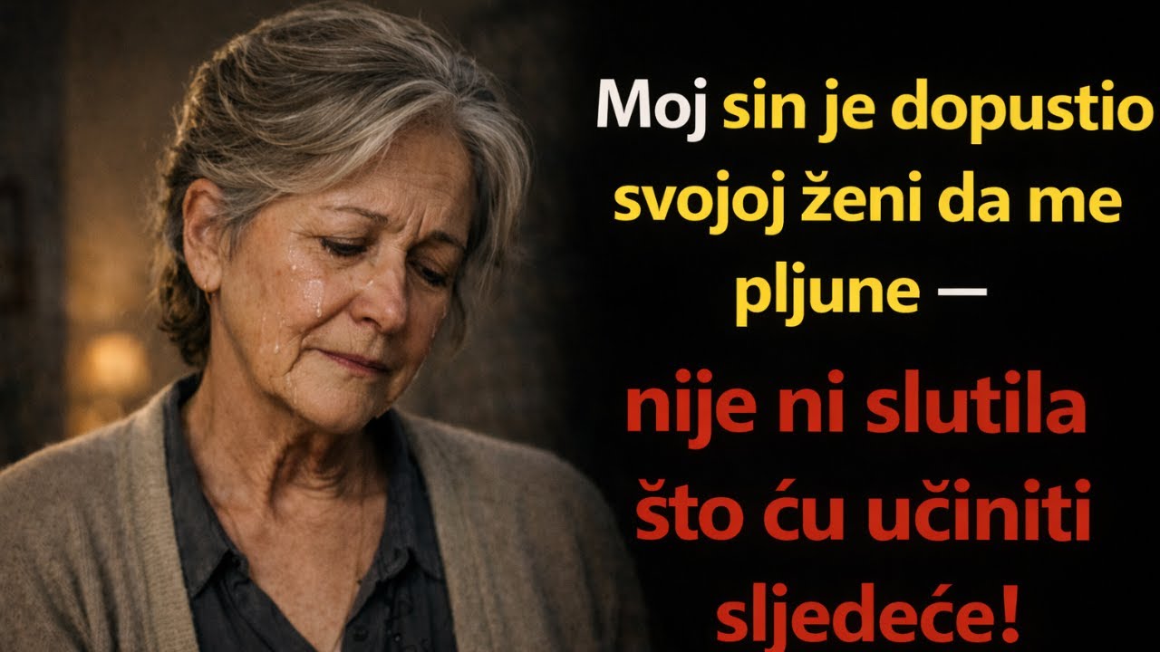 Moj sin je dopustio svojoj ženi da me pljune — nije ni slutila što ću učiniti sljedeće!