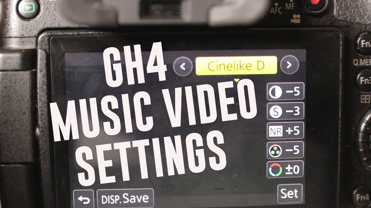 My GH4 Settings For Music Videos