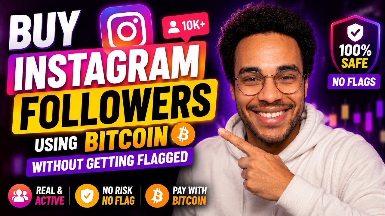 Buy Instagram Followers Using Bitcoin Without Getting Flagged