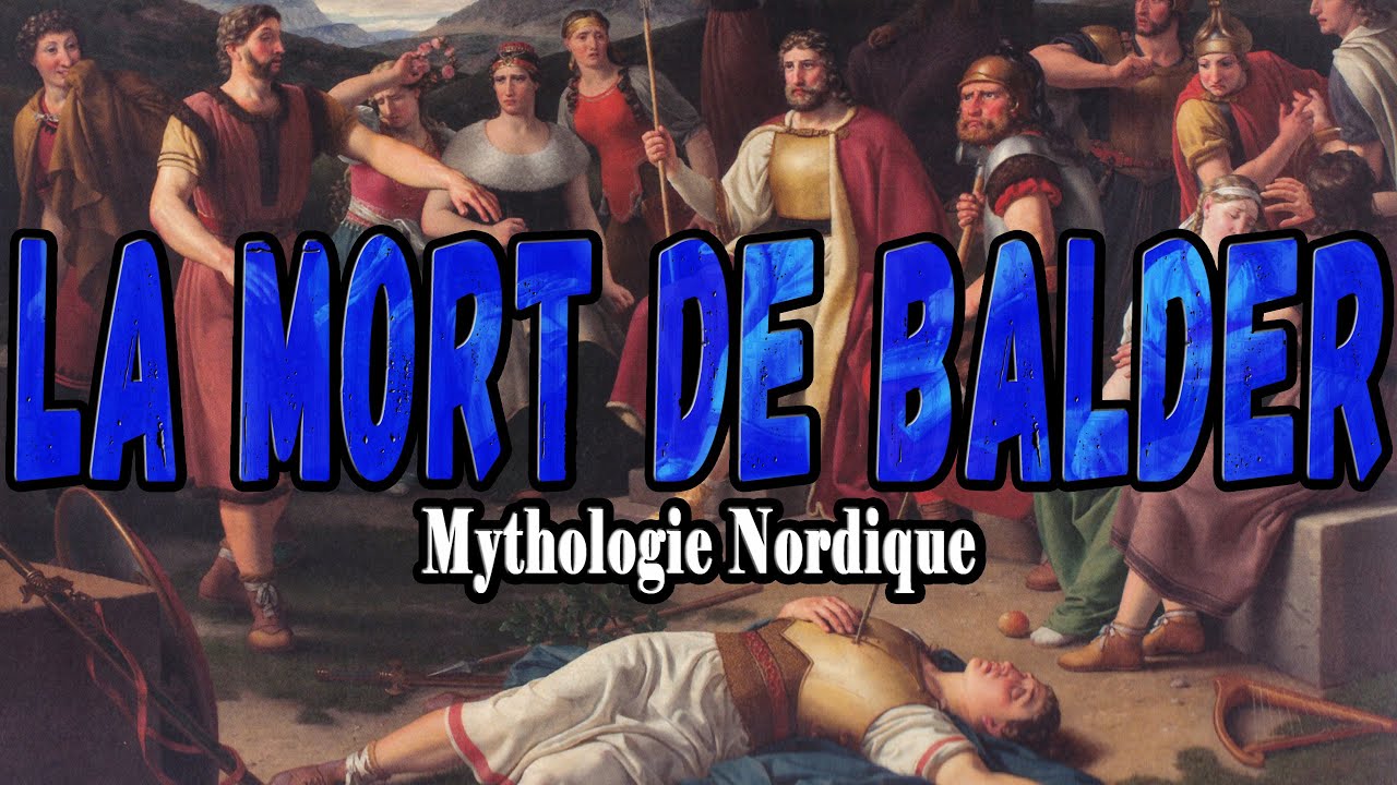 LA MORT DE BALDER | Mythologie nordique