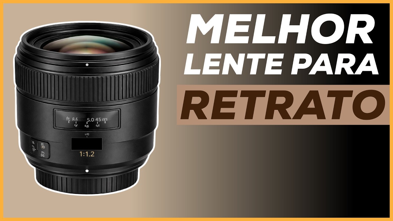 Qual a Melhor Lente para Retratos?