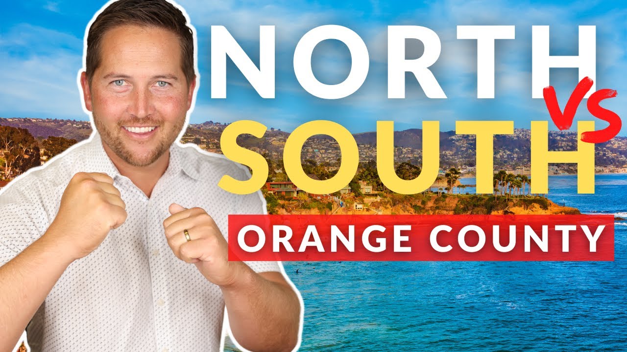 North Orange County vs. South Orange County | Living in Orange County