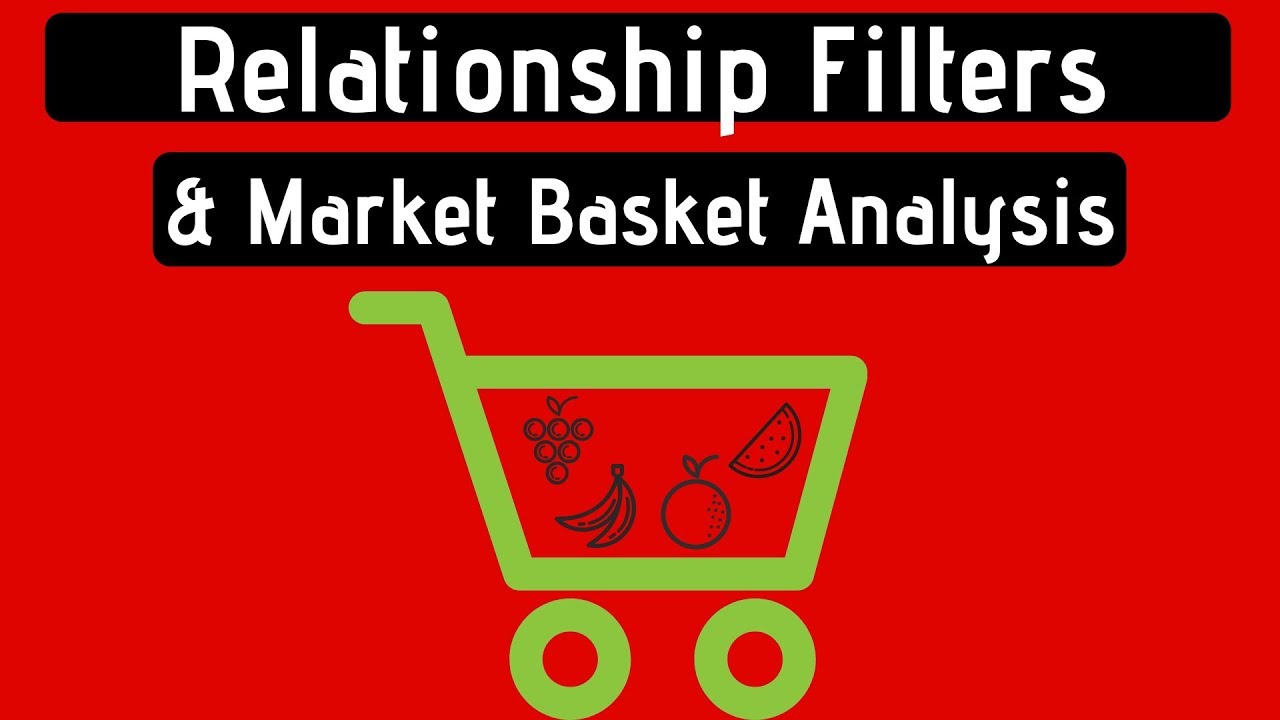 Relationship Filters and Market Basket Analysis - MicroStrategy