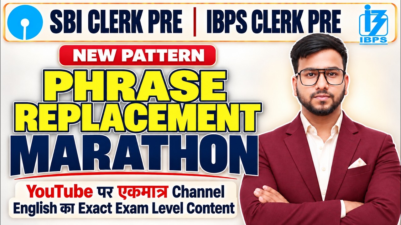 🟢 Phrase Replacement Marathon | ✅ SBI, IBPS Clerk Pre 2026 | Phrase Replacement One Shot | Varun Sir