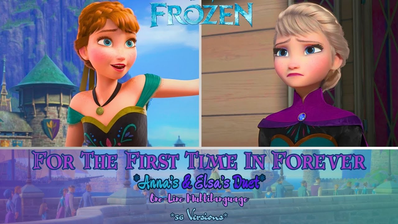 Frozen- For the First Time in Forever *Anna's & Elsa's Duet* (One-Line Multilanguage)