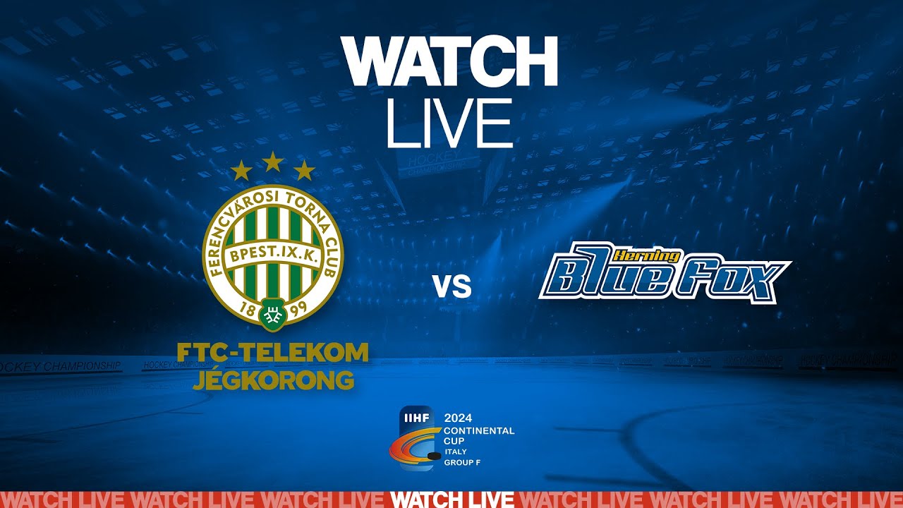 2024 IIHF Continental Cup - Ferencvarosi TC vs Herning Blue Fox