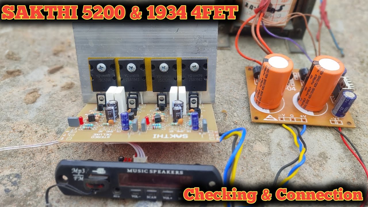SAKTH 5200 & 1943  4 FET MOSFET Amplifier  // connection details // 3Tech