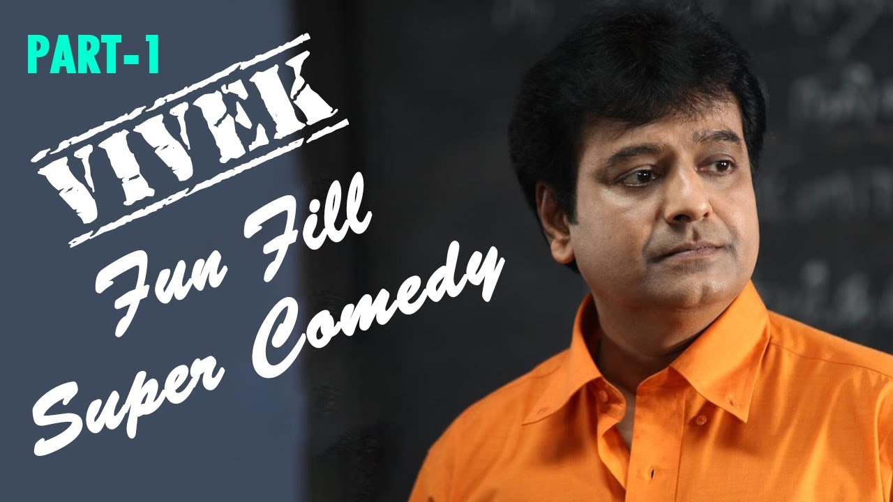 Vivek Fun Filled Super Comedy Part 1 | Kana Kandaen | Budget Padmanabhan | Thiruttu Payale